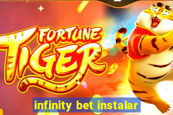 infinity bet instalar